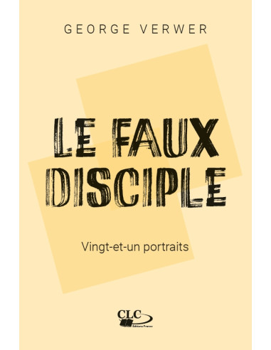 FAUX DISCIPLE, LE