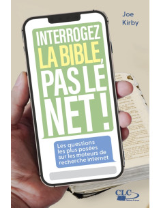 INTERROGEZ LA BIBLE PAS LE NET