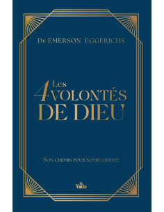 4 VOLONTES DE DIEU, LES