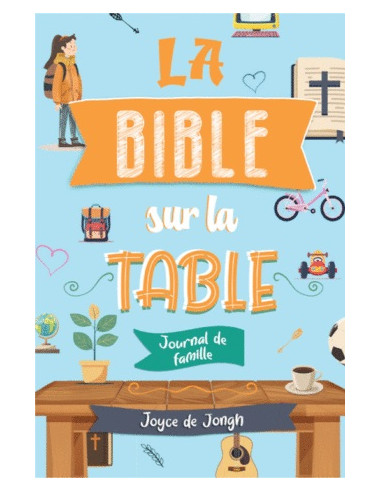 BIBLE SUR LA TABLE, LA