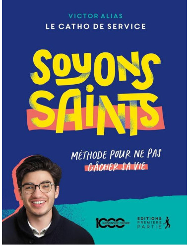 SOYONS SAINTS