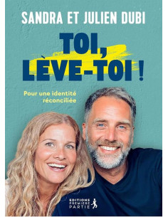 TOI, LEVE-TOI !