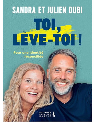 TOI, LEVE-TOI !