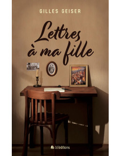 LETTRES A MA FILLE