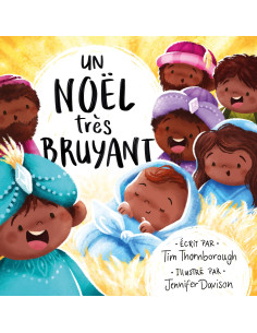 NOEL TRES BRUYANT, UN