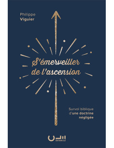 S'EMERVEILLER DE L'ASCENSION