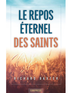 REPOS ETERNEL DES SAINTS, LE