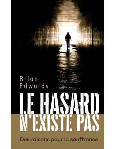 HASARD N'EXISTE PAS, LE