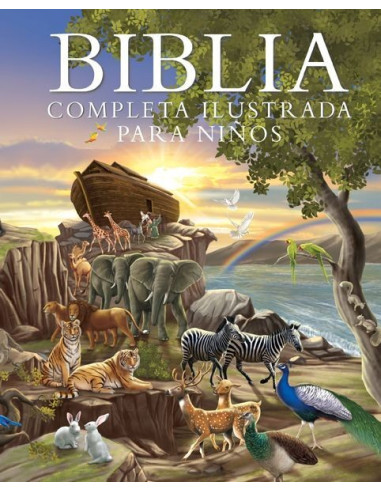 BIBLIA COLPLETA ILUSTRADA PARA NINOS