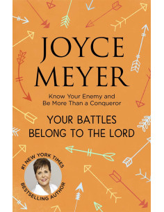 YOUR BATTLES BELONG TO THE...