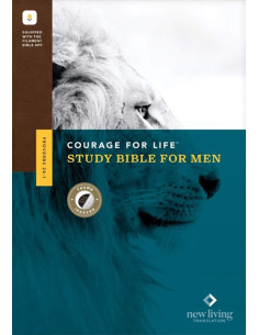 NLT - COURAGE FOR LIFE...