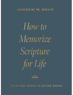 HOW TO MEMORIZE SCRIPTURE...