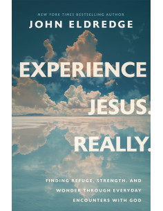 EXPERIENCE JESUS REALLY