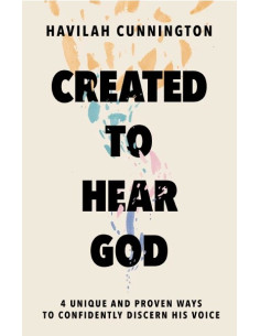 CREATED TO HEAR GOD