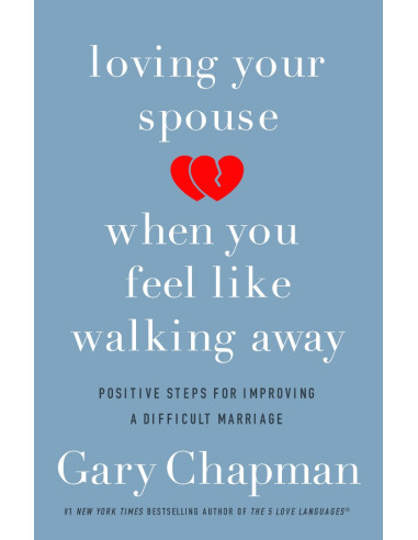 LOVING YOUR SPOUSE WHAN YOU FEEL LIKE WA