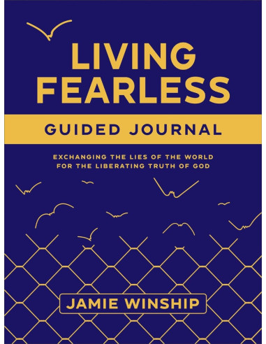 LIVING FEARLESS GUIDED JOURNAL