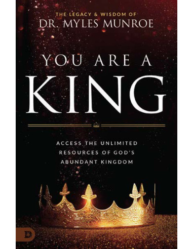 YOU ARE A KING