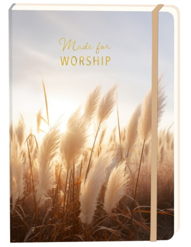 MADE FOR WORSHIP