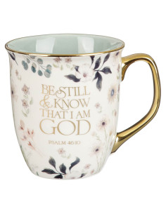 BE STILL AND KNOW    PS. 46:10