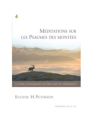 MEDITATIONS SUR LES PSAUMES DES MONTEES