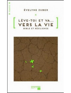 LEVE-TOI ET VA VERS LA VIE