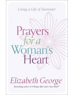 PRAYERS FOR A WOMAN'S HEART