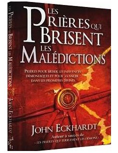PRIERES QUI BRISENT LES...