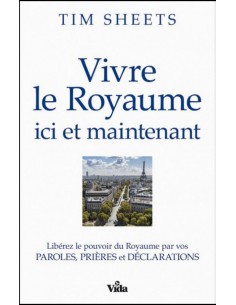 VIVRE LE ROYAUME ICI ET...