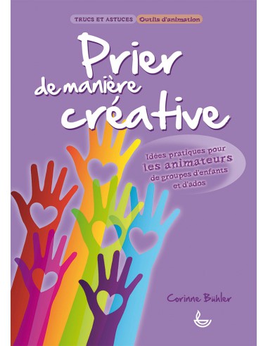 PRIER DE MANIERE CREATIVE