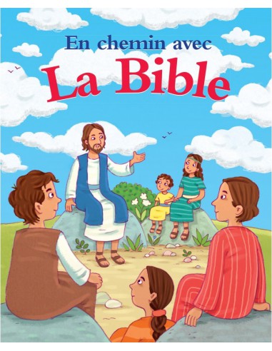 EN CHEMIN AVEC LA BIBLE