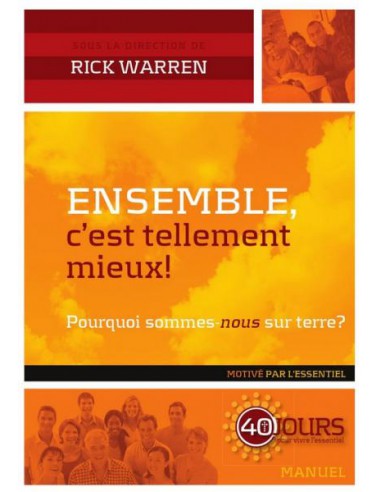 ENSEMBLE, C'EST TELLEMENT MIEUX
