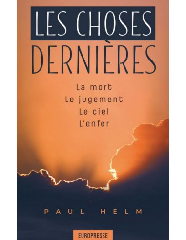 CHOSES DERNIERES, LES