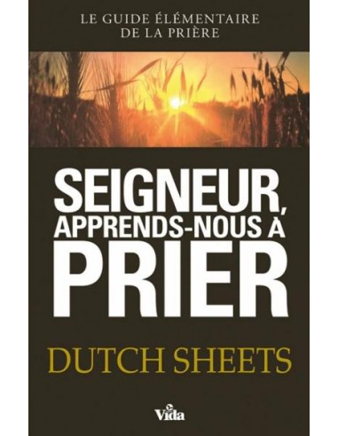 SEIGNEUR APPRENDS-NOUS A PRIER