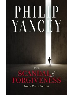 SCANDAL OF FORGIVENESS, THE