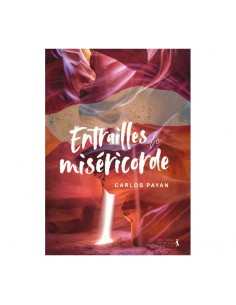 ENTREAILLES DE MISERICORDE