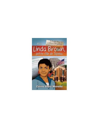 MOI, LINDA BROWN, PETITE FILLE DE TOPEKA