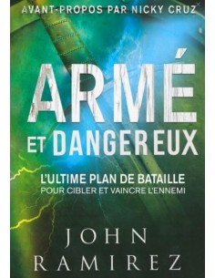 ARME ET DANGEREUX