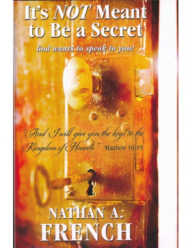 IT'S NOT MEANT TO BE A SECRET GOD WANTS 