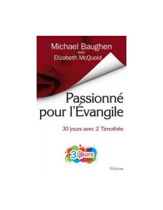 PASSIONNE POUR L'EVANGILE