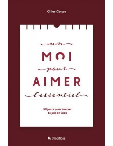 UN MOI POUR AIMER L´ESSENTIEL