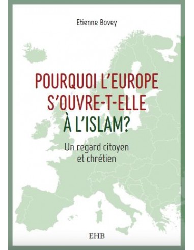 POURQUOI L'EUROPE S'OUVRE-T-ELLE A L'ISL