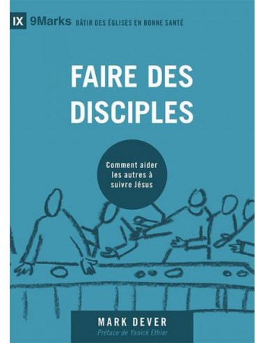 FAIRE DES DISCIPLES