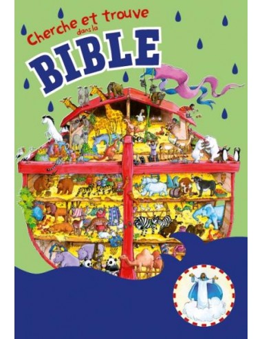 CHERCHE ET TROUVE DANS LA BIBLE