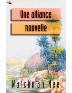 ALLIANCE NOUVELLE, UNE
