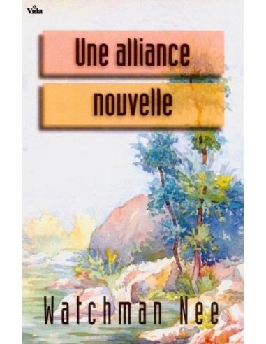 ALLIANCE NOUVELLE, UNE