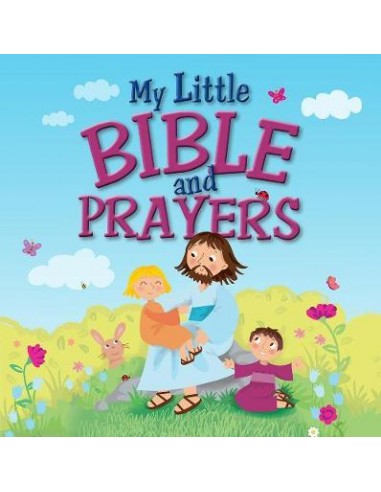 MY LITTLE BIBLE AND PRAYERS
