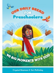 OUR DAILY BREAD FOR...