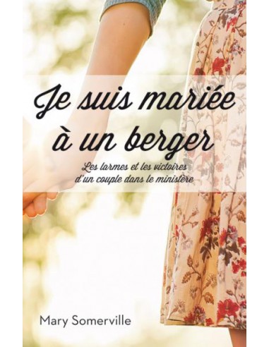 JE SUIS MARIEE A UN BERGER