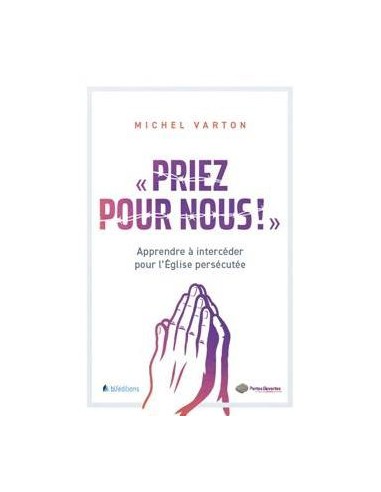 PRIEZ POUR NOUS