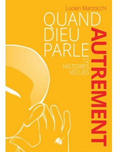 QUAND DIEU PARLE AUTREMENT